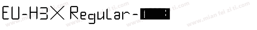 EU-H3X Regular字体转换